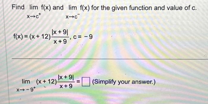 Solved Find Lim F X And Lim F X For The Given Function And