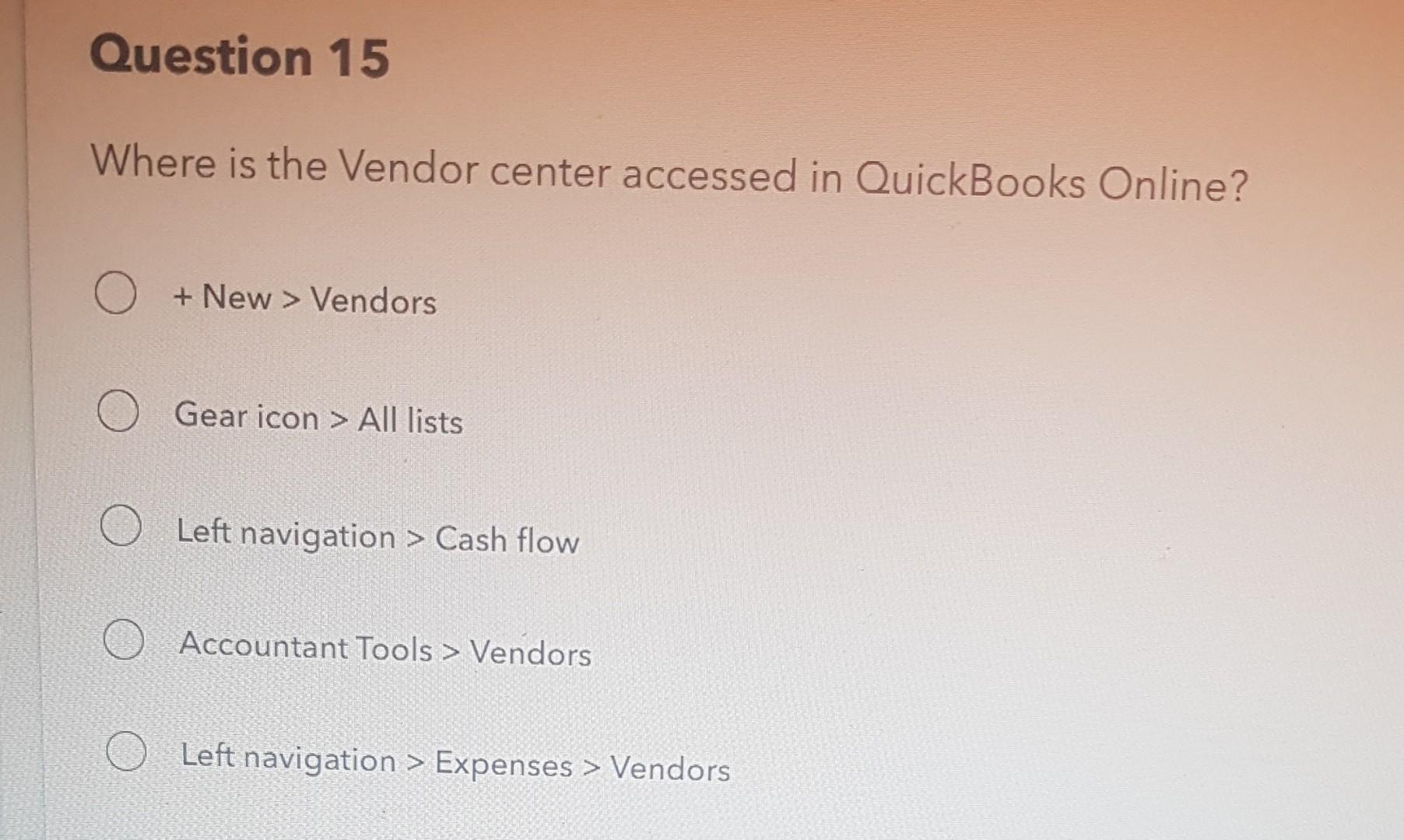 Solved Where is the Vendor center accessed in QuickBooks