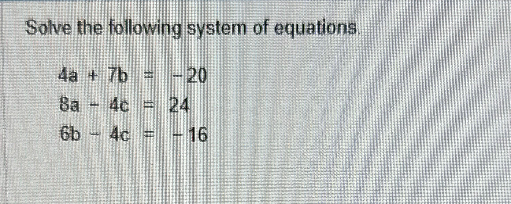 Solved Solve The Following System Of | Chegg.com