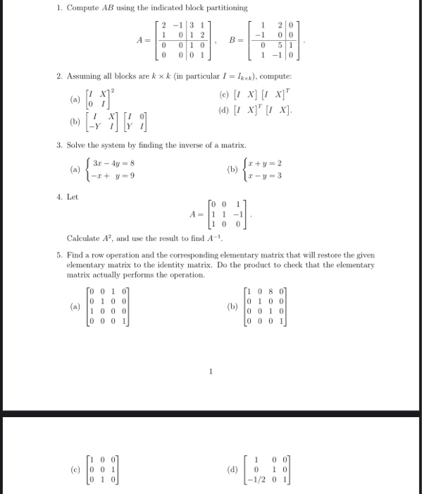 Solved 1. Compute AB Using The Indicated Block Partitioning | Chegg.com