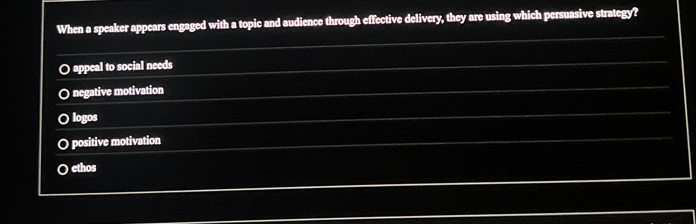 Solved When a speaker appears engaged with a topic and