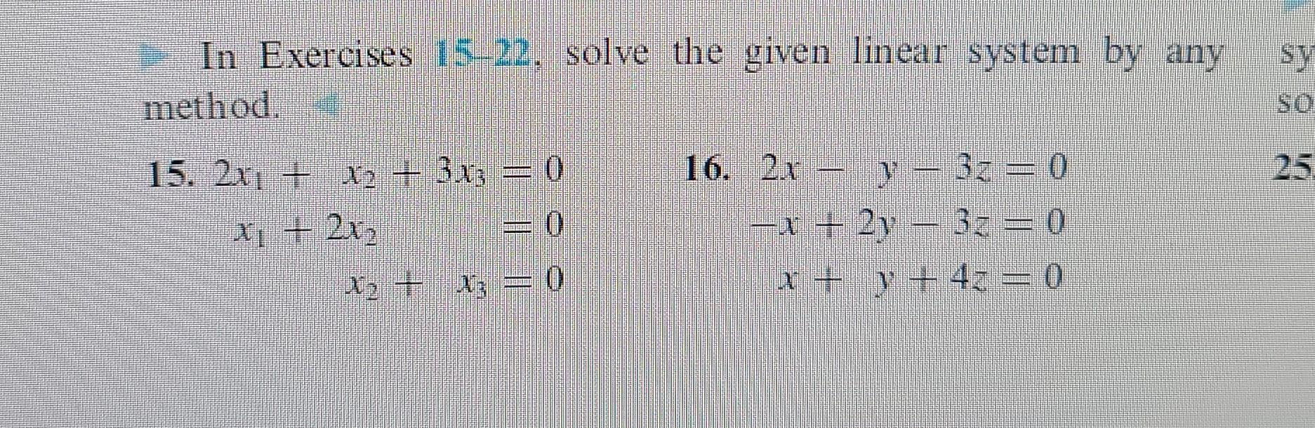 Solved In Exercises 15-22, Solve The Given Linear System By | Chegg.com