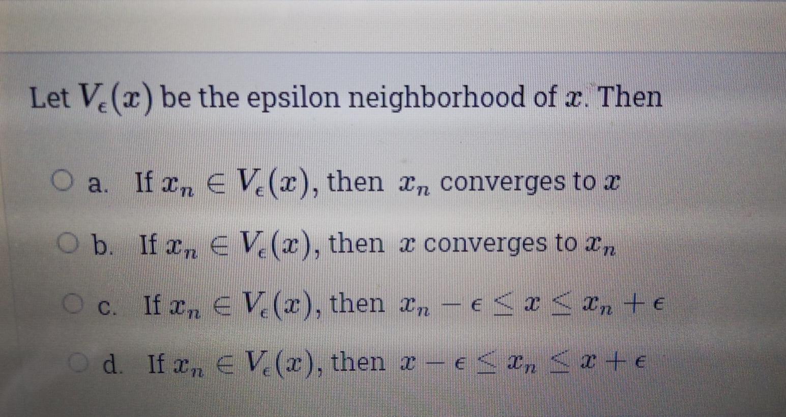 Let V 2 Be The Epsilon Neighborhood Of Z Then O A Chegg Com