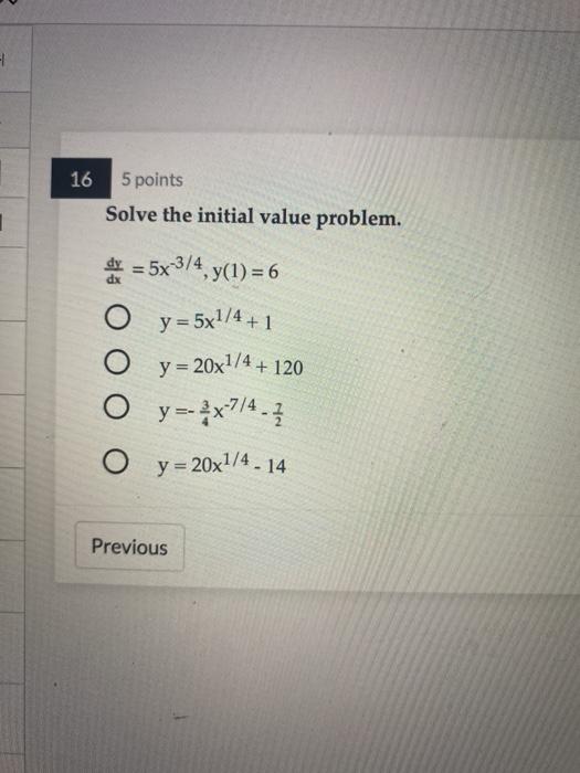 Solved 16 5 points Solve the initial value problem. 1 de = | Chegg.com