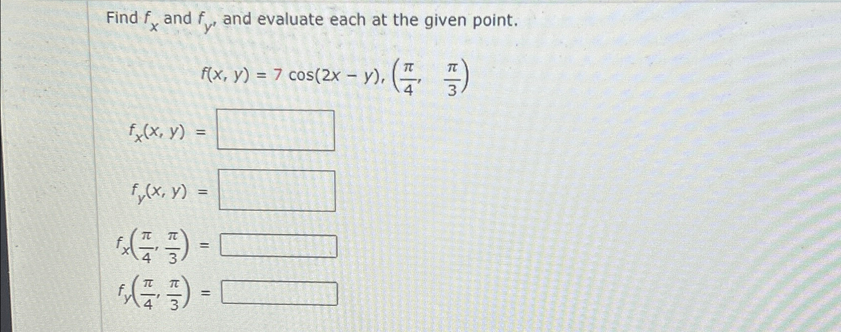 Solved Find fx ﻿and fy' ﻿and evaluate each at the given | Chegg.com
