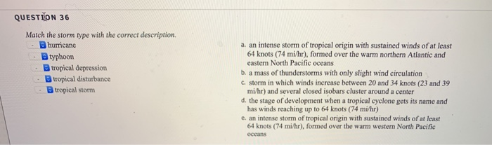 Solved QUESTION 36 Match the storm type with the correct | Chegg.com