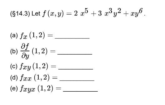 Solved §14 3 Let F X Y 2x5 3x3y2 Xy6 A Fx 1 2 B