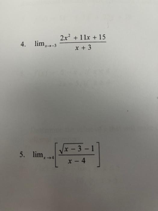 solved-4-limx-3x-32x2-11x-15-5-limx-4-x-4x-3-1-chegg