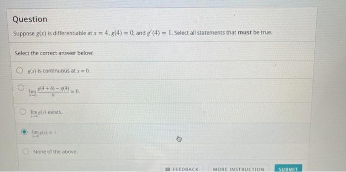 Solved Question Suppose G X Is Differentiable At X 4 G 4