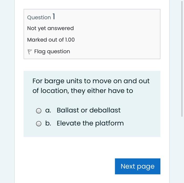 Solved Question 1 Not Yet Answered Marked Out Of 1.00 Flag | Chegg.com