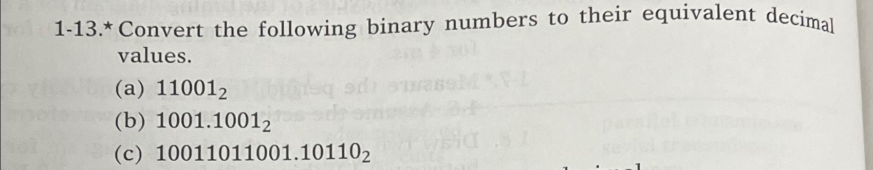 convert the following decimal number to their binary equivalent 13