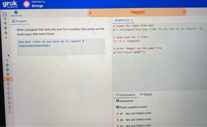 Solved grok Code Gym 10 Strings ocademy Happy! Instructions | Chegg.com