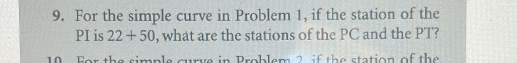 For the simple curve in Problem 1, ﻿if the station of | Chegg.com