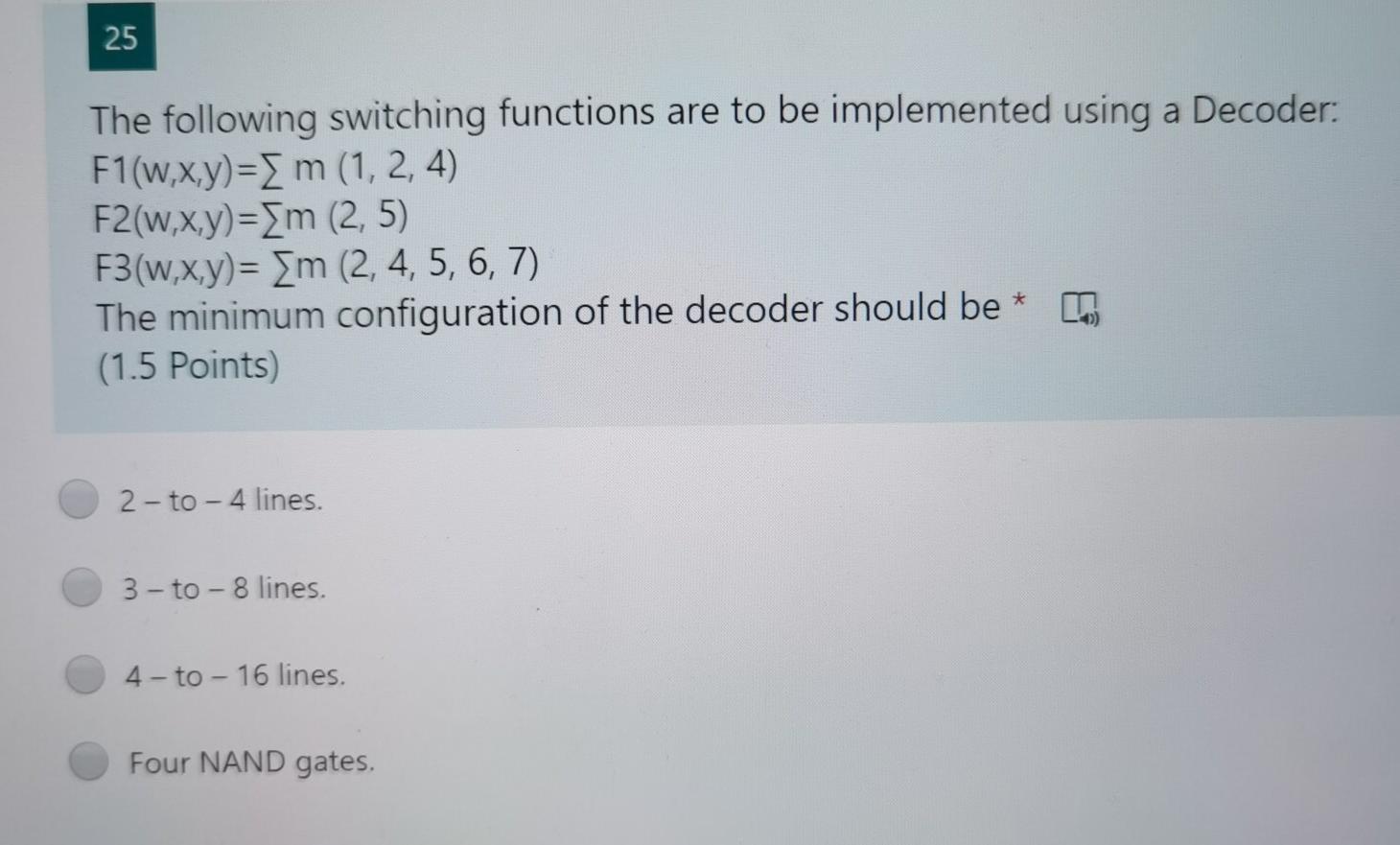 Solved 25 The following switching functions are to be | Chegg.com