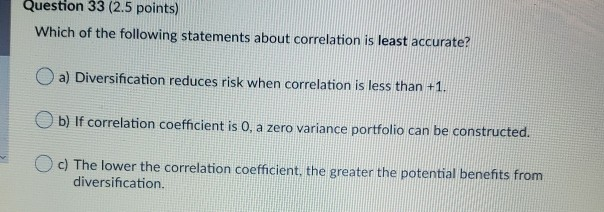 Solved Question 33 2 5 Points Which Of The Following Chegg