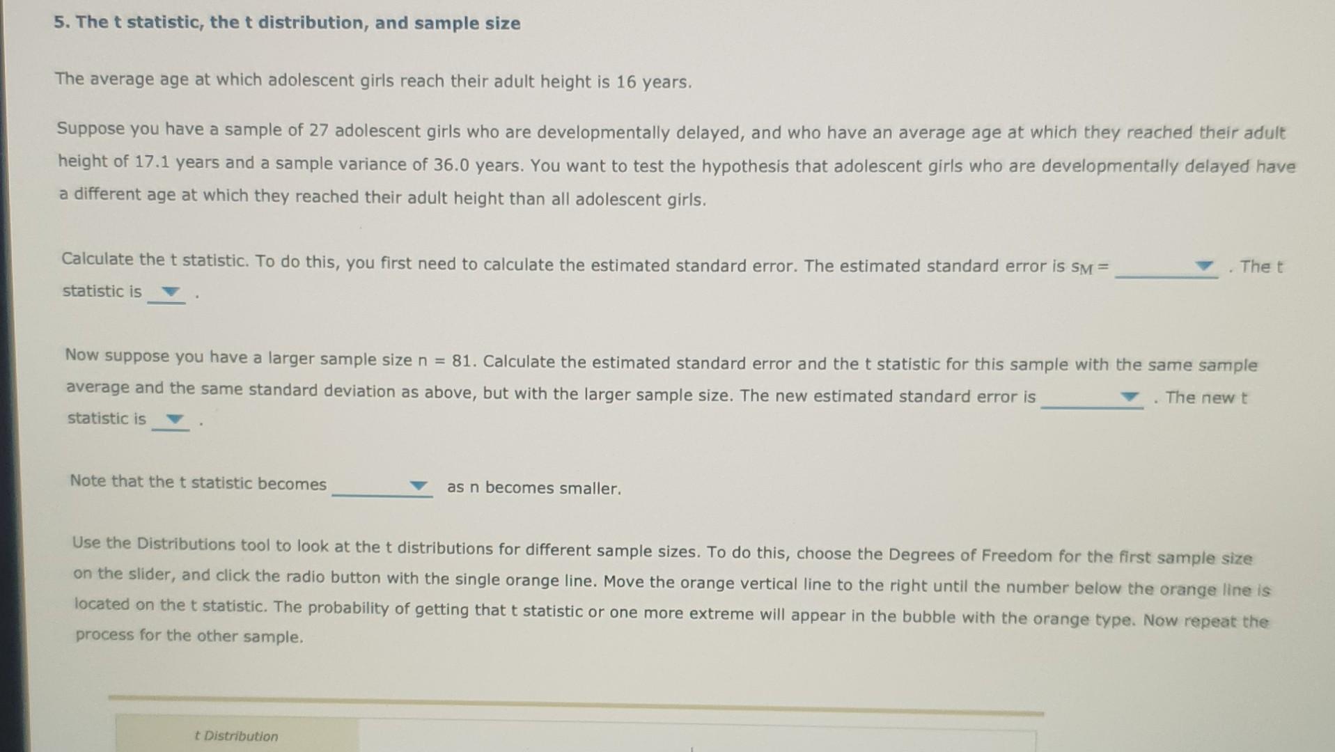 Solved The average age at which adolescent girls reach their | Chegg.com