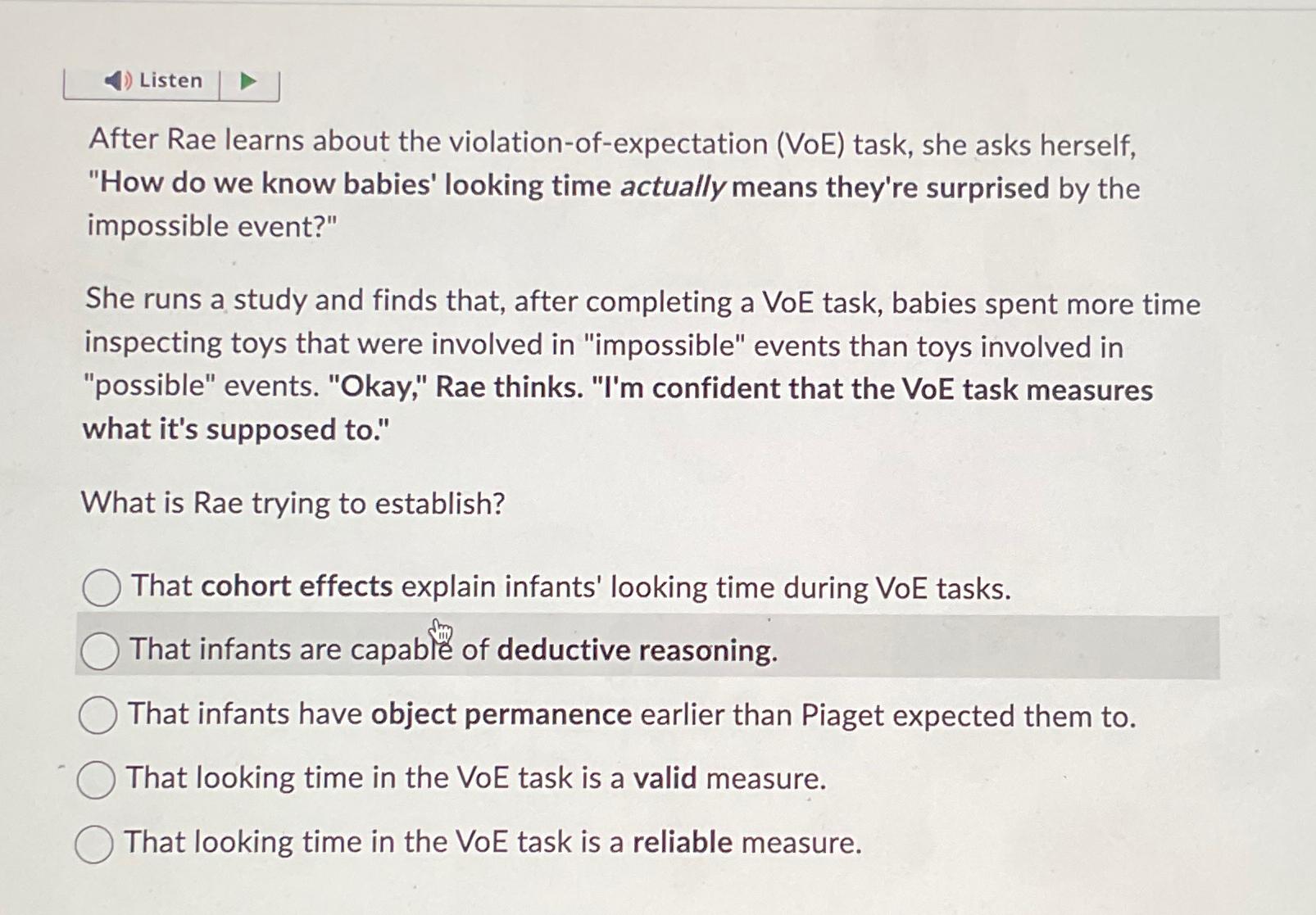 Research indicates that infants __________ earlier than piaget clearance expected.