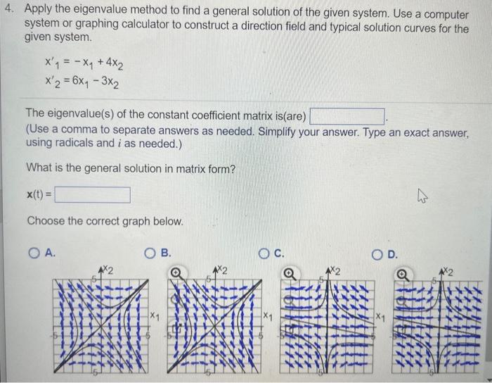 Solved Apply the eigenvalue method to find a general | Chegg.com