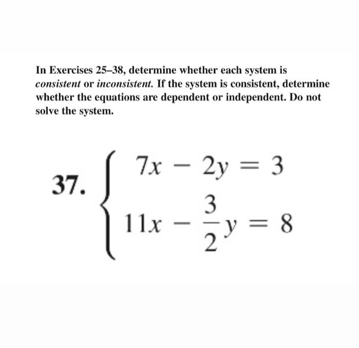 Solved In Exercises 25-38, determine whether each system is | Chegg.com