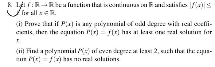 Solved 8 Let F R→r Be A Function That Is Continuous On R