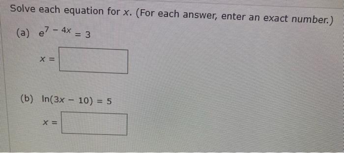 Solved Solve each equation for x. (For each answer, enter an | Chegg.com