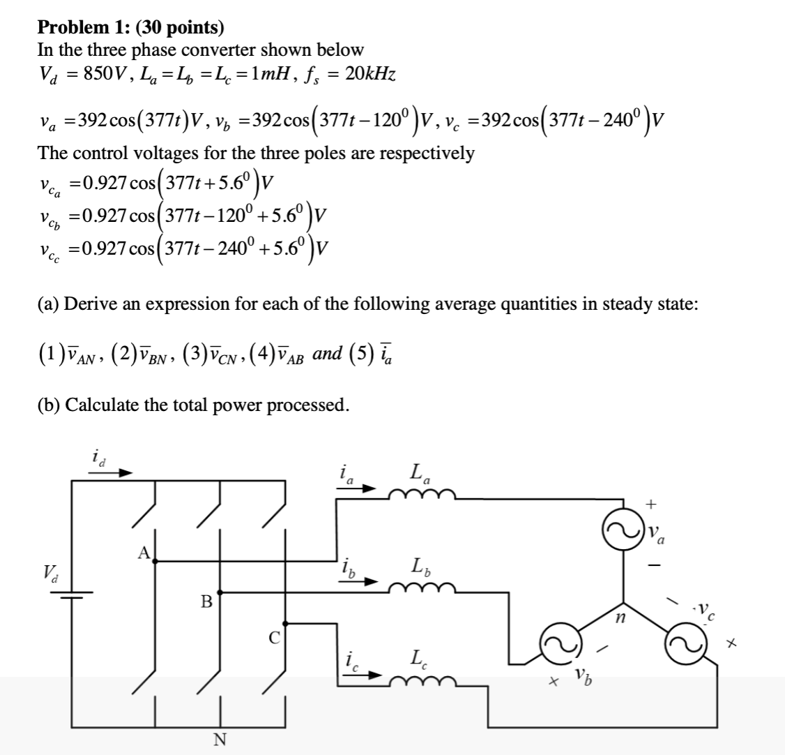 Solved Problem 1: ( 30 ﻿points)In ﻿the three phase converter | Chegg.com