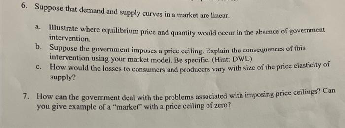 Solved 6. Suppose That Demand And Supply Curves In A Market | Chegg.com