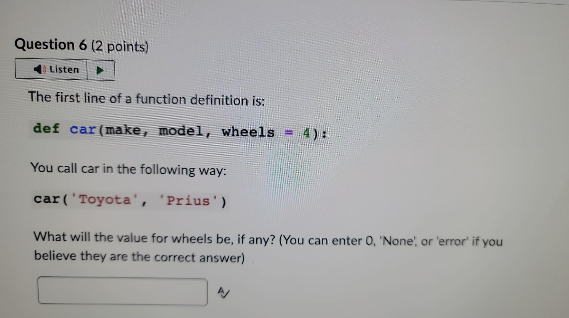 Solved Question 6 (2 points) The first line of a function | Chegg.com