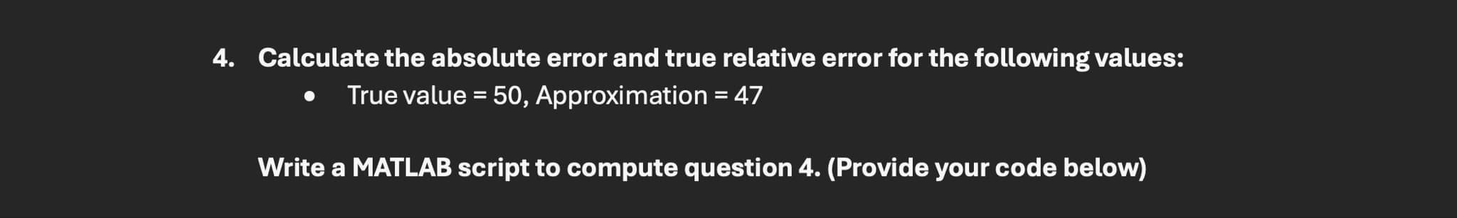 Solved Calculate the absolute error and true relative error | Chegg.com