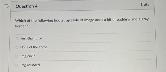 Solved D Question 2 1 pts Which of the following class | Chegg.com