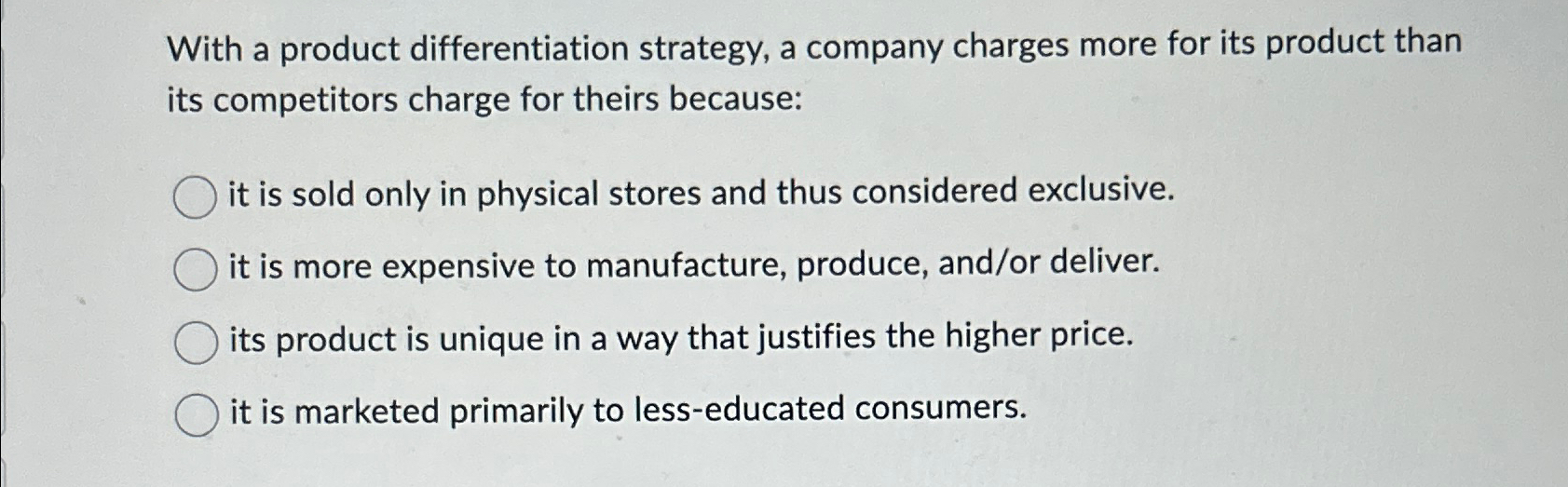 Solved With a product differentiation strategy, a company | Chegg.com