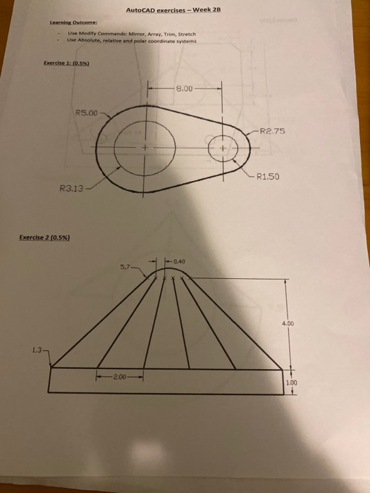 Autocad Exercises Week 28 Learning Outcomes Use Chegg Com