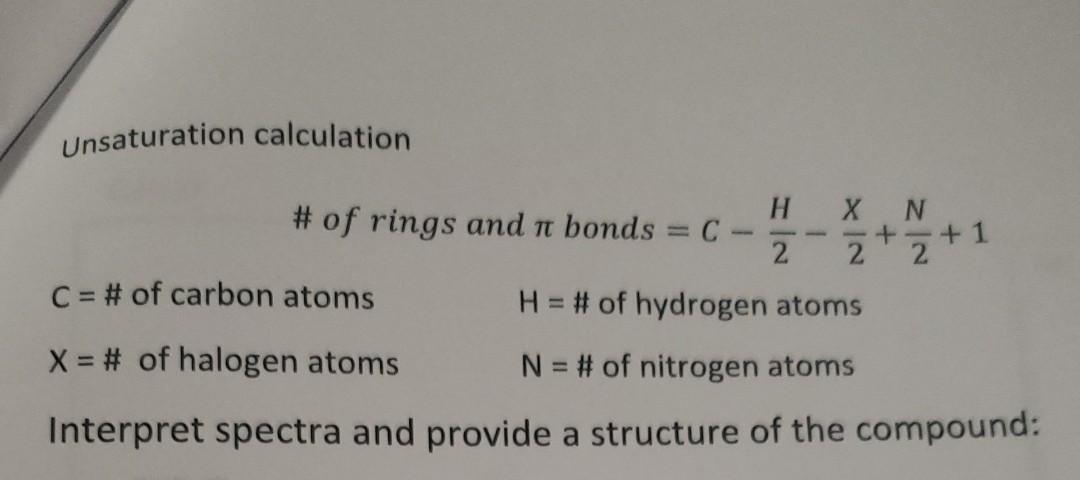 Solved Unsaturation calculation H X N # of rings and it | Chegg.com