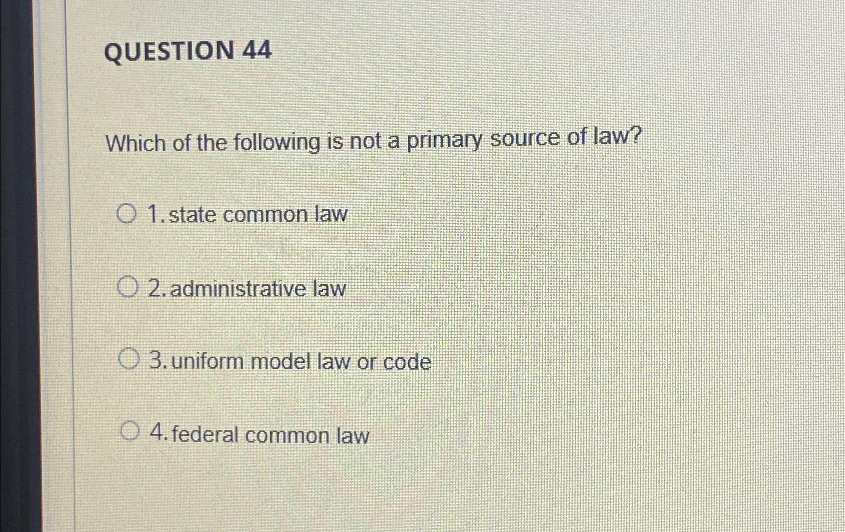 Solved QUESTION 44Which of the following is not a primary