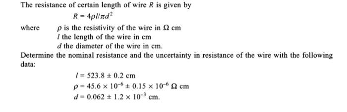 Solved The resistance of certain length of wire R is given | Chegg.com