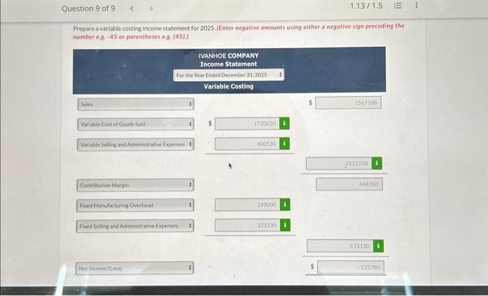 Solved Prepare a variable costing income statement for 2025. | Chegg.com