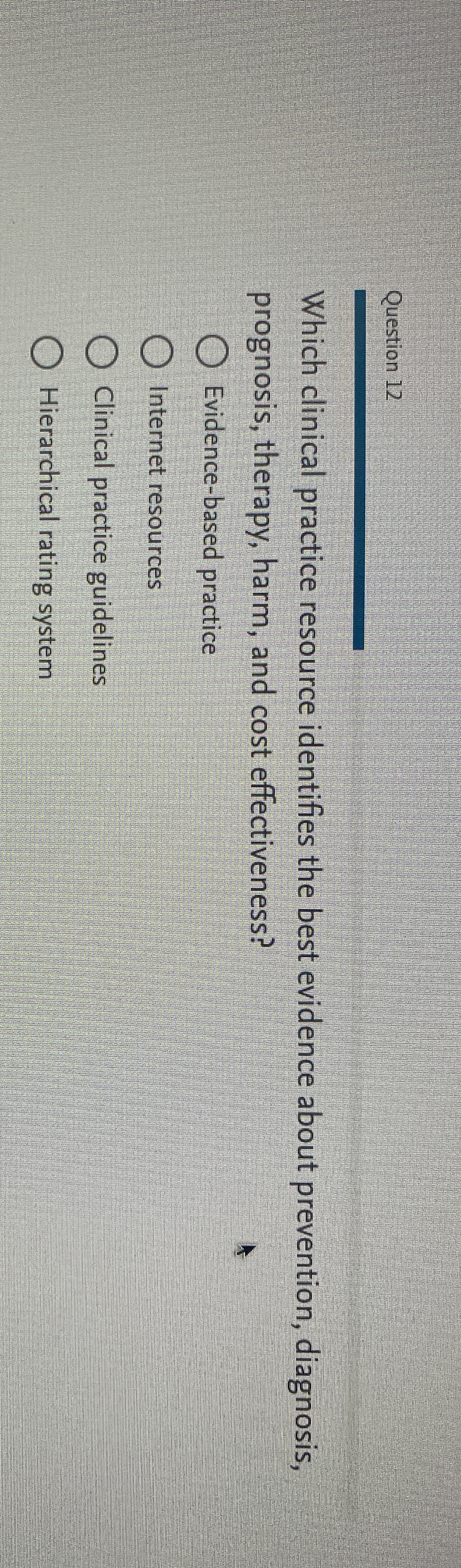 Solved Question 12Which clinical practice resource