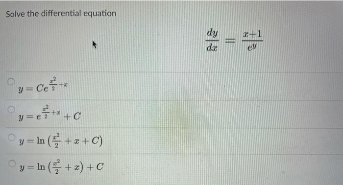 Solved Solve the differential equation dy 2+1 dx ey y = Ce+ | Chegg.com