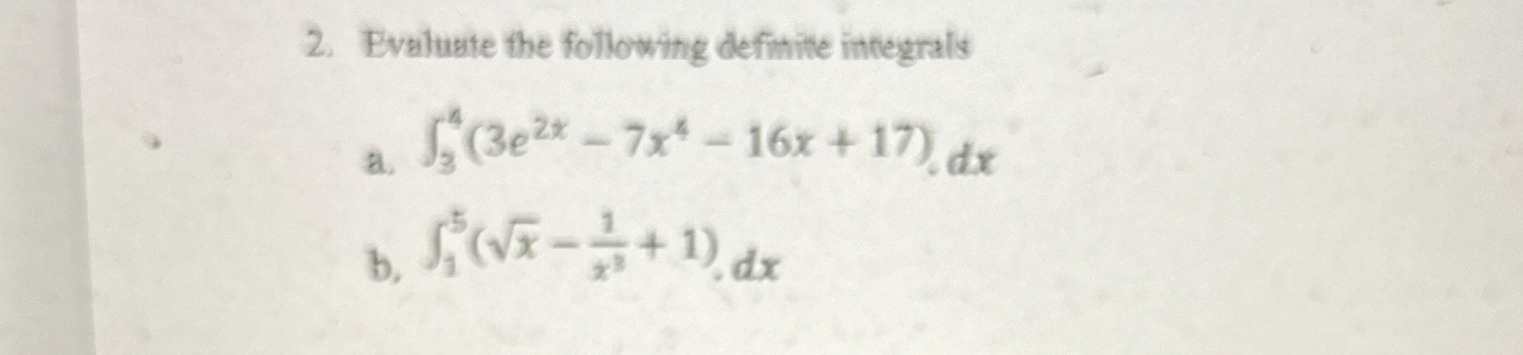 Solved Evaluste the following defimite | Chegg.com