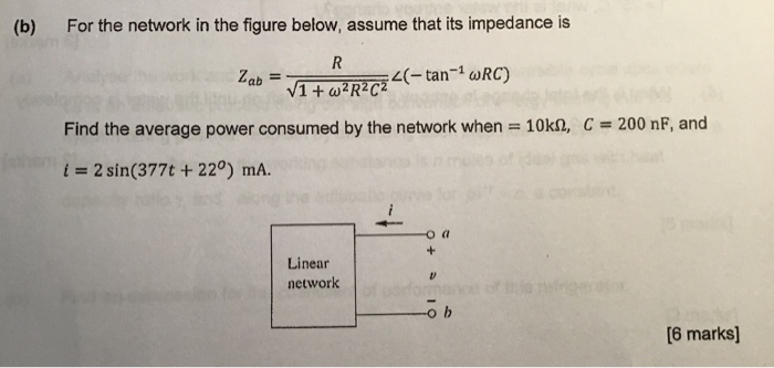 Solved (b) For The Network In The Figure Below, Assume That | Chegg.com