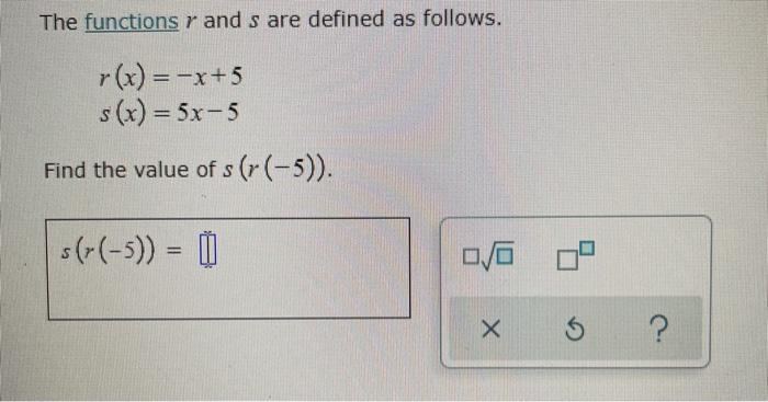 Solved The functions rand s are defined as follows. r(x) | Chegg.com