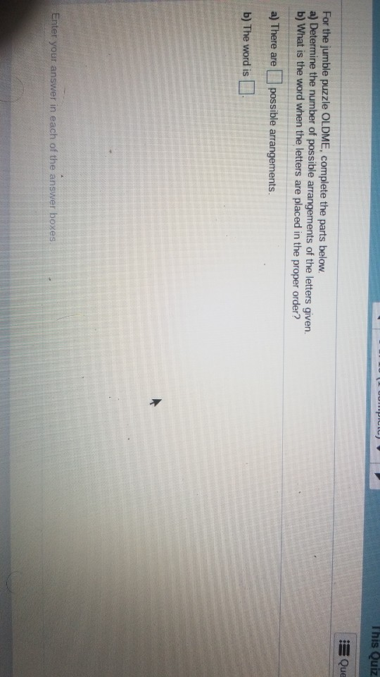 This Quiz Que For The Jumble Puzzle Oldme Complete Chegg Com