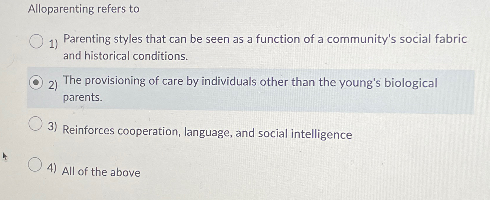 Solved Alloparenting refers toParenting styles that can be | Chegg.com