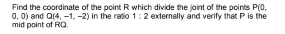 Point R Math Solved Find the coordinate of the point R which divide the | Chegg.com