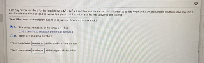 Solved Find any critical numbers for the function () = 4x2 - | Chegg.com