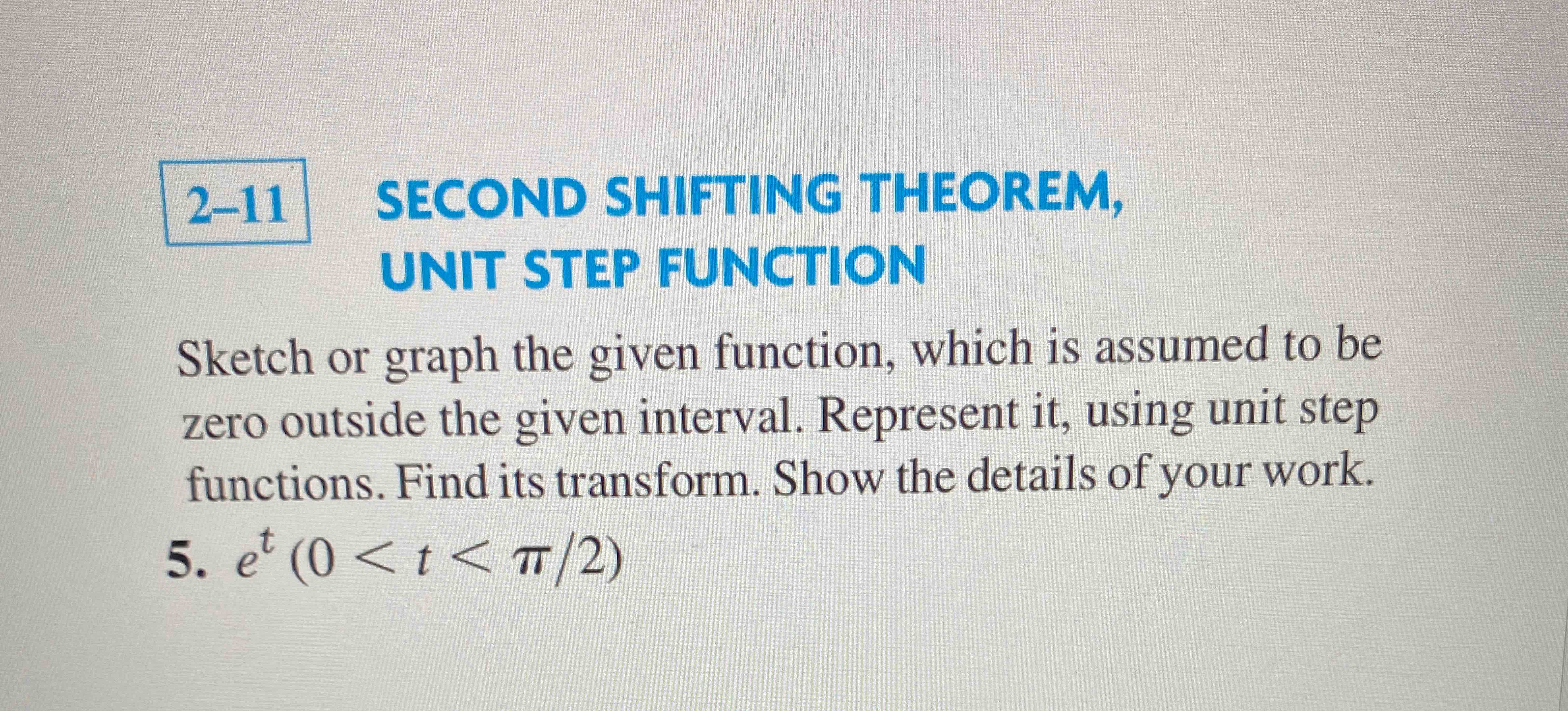 Solved Second Shifting Theorem Unit Step Functionsketch Or Chegg Solved Second Shifting Theorem Unit Step Functionsketch Or Chegg