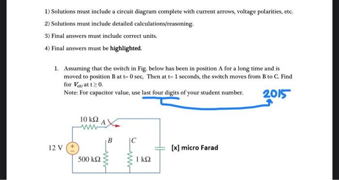 Solved 1) Solutions must include a circuit diagram complete | Chegg.com