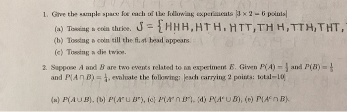 Solved 1 Give The Sample Space For Each Of The Following Chegg Com