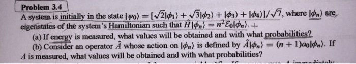 Solved Problem 3.4 A system is initially in the state lyo) = | Chegg.com