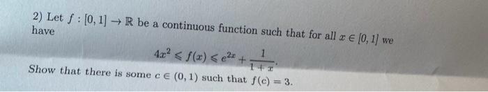 Solved 2 Let F [0 1]→r Be A Continuous Function Such That